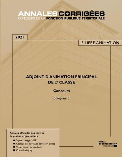 ADJOINT D'ANIMATION PRINCIPAL DE 2E CLASSE 2021 - CONCOURS ET EXAMENS