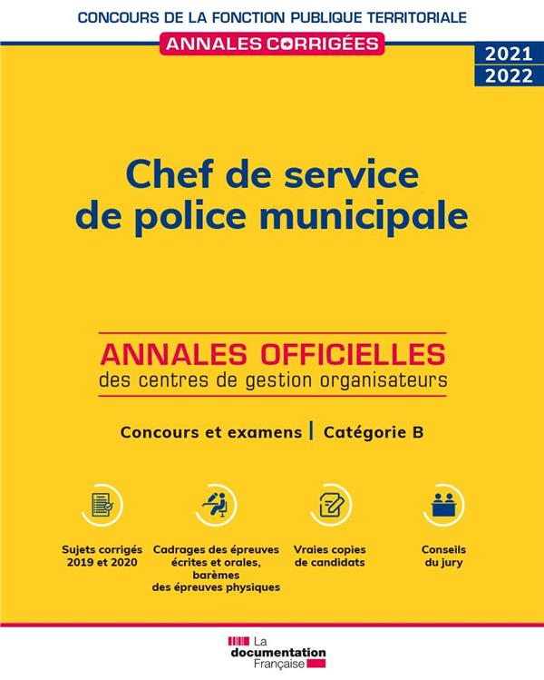 CHEF DE SERVICE DE POLICE MUNICIPALE 2021 2022 - CONCOURS ET EXAMENS CATEGORIE B