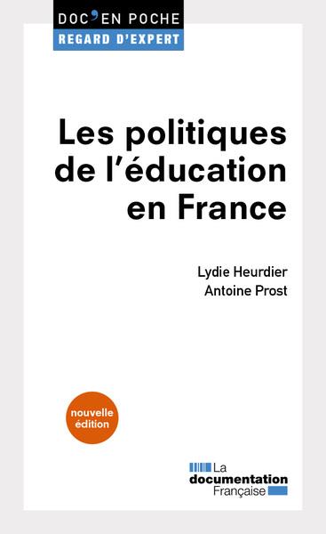 Les politiques de l'education en france - 3eme edition