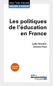 LES POLITIQUES DE L'EDUCATION EN FRANCE - 3EME EDITION