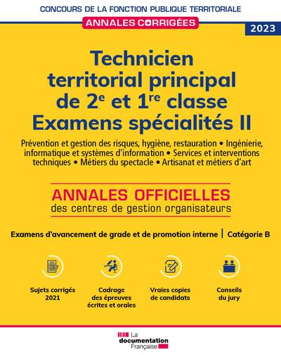 TECHNICIEN TERRITORIAL PRINCIPAL DE 2E ET 1RE CLASSES 2023 SPECIALITES II - CATEGORIE B - EXAMEN DE