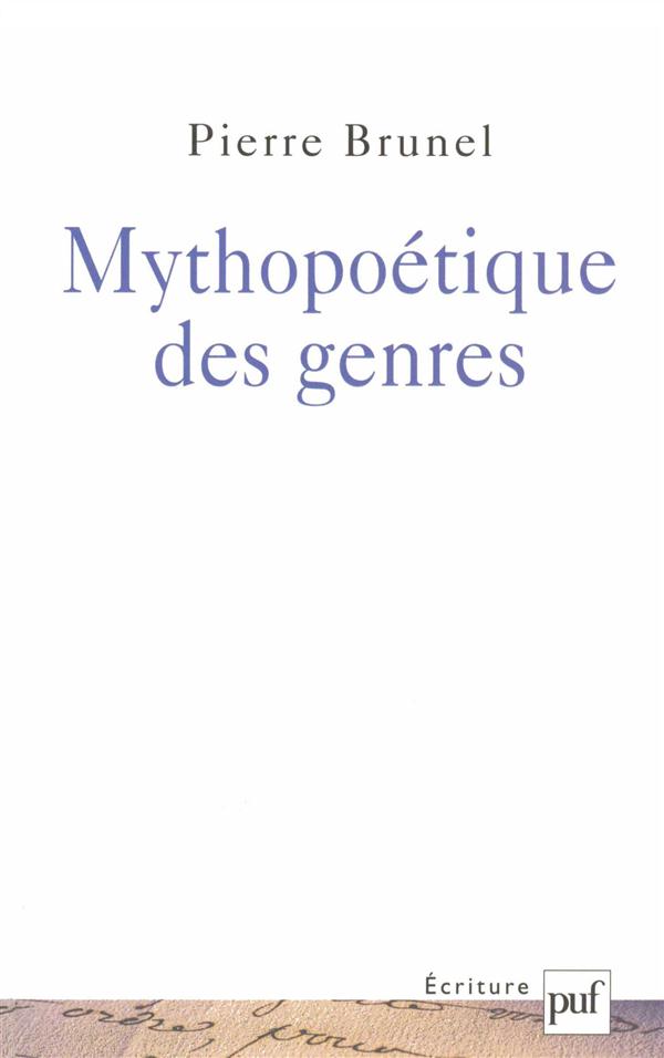 MYTHOPOETIQUE DES GENRES