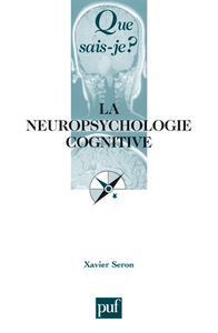 LA NEUROPSYCHOLOGIE COGNITIVE