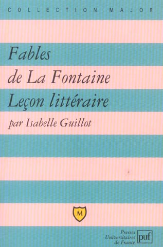 FABLES DE LA FONTAINE. LECON LITTERAIRE