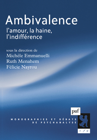 AMBIVALENCE - L'AMOUR, LA HAINE, L'INDIFFERENCE