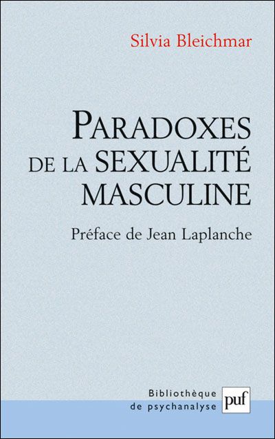 PARADOXES DE LA SEXUALITE MASCULINE