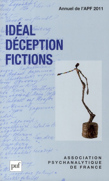 IDEAL, DECEPTION, FICTIONS. ANNUEL 2011- APF