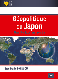 GEOPOLITIQUE DU JAPON - UNE ILE FACE AU MONDE