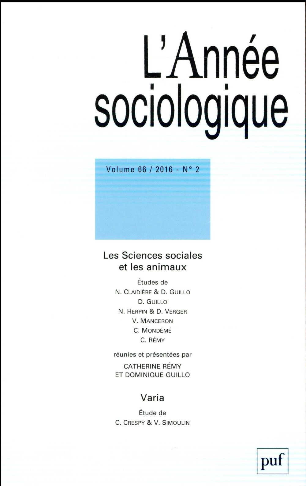 ANNEE SOCIOLOGIQUE 2016, VOL. 66 (2) - LES SCIENCES SOCIALES ET LES ANIMAUX