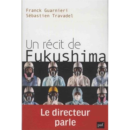 UN RECIT DE FUKUSHIMA. LE DIRECTEUR PARLE