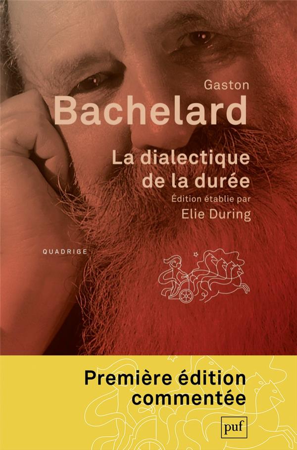 La dialectique de la duree - edition etablie par elie during