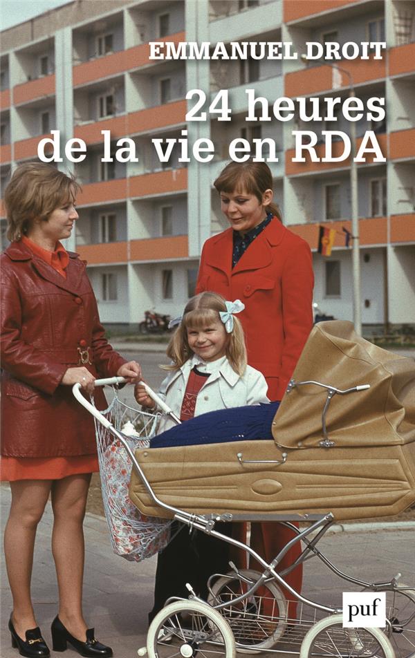 24 heures de la vie en rda