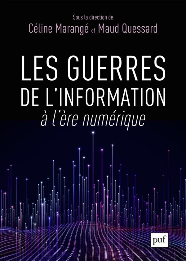 Les guerres de l'information a l'ere numerique