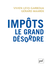 IMPOTS. LE GRAND DESORDRE