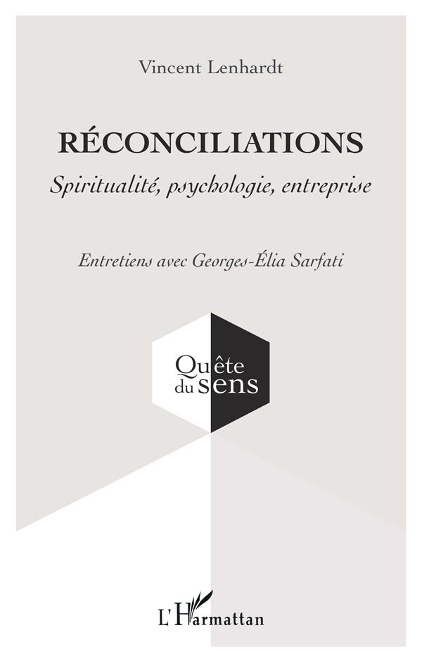 RECONCILIATIONS - SPIRITUALITE, PSYCHOLOGIE, ENTREPRISE
