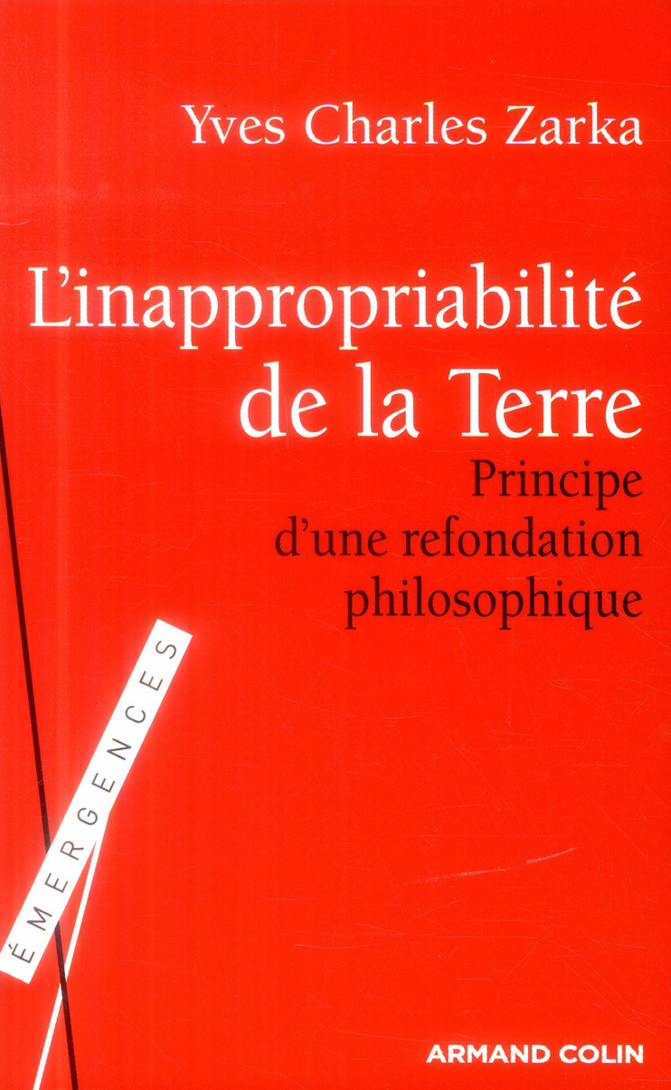 L'INAPPROPRIABILITE DE LA TERRE - PRINCIPE D'UNE REFONDATION PHILOSOPHIQUE