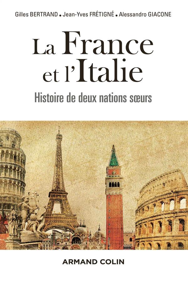 La france et l'italie - histoire de deux nations soeurs - histoire de deux nations soeurs, de 1660 a