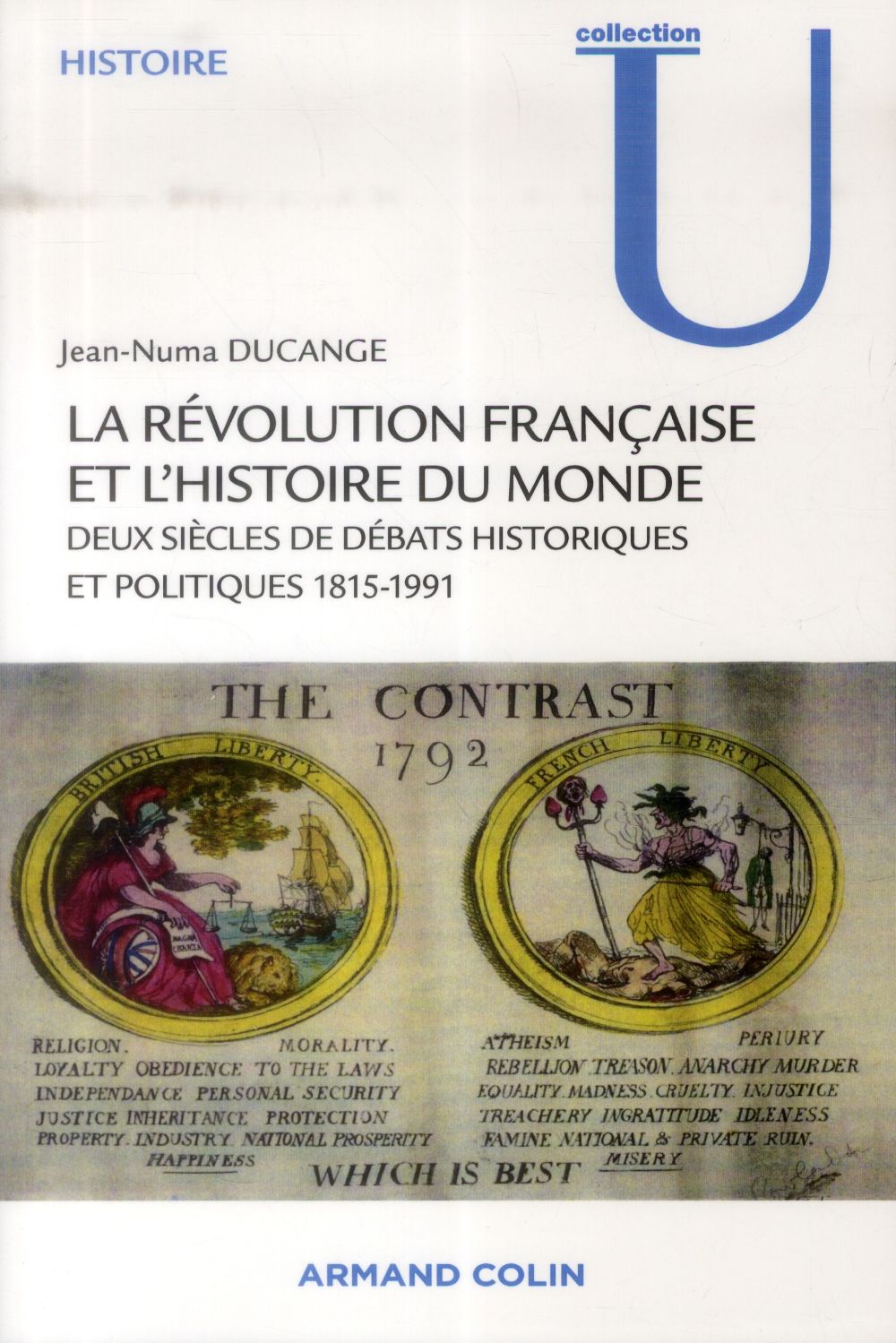 HIST CONTEMPORAINE-GENERALITE - T01 - LA REVOLUTION FRANCAISE ET L'HISTOIRE DU MONDE - DEUX SIECLES