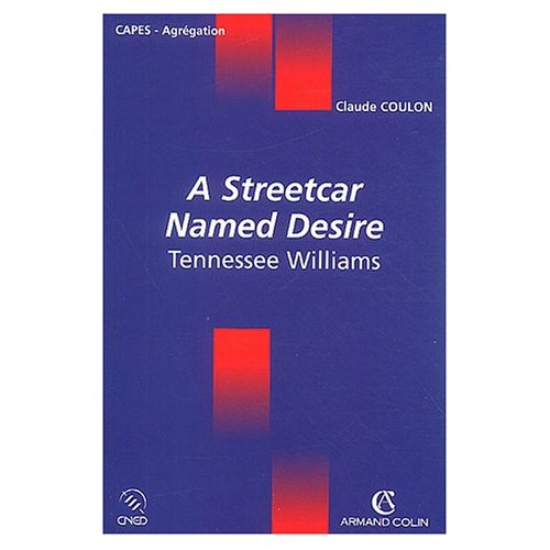 A STREETCAR NAMED DESIRE TENNESSEE WILLIAMS
