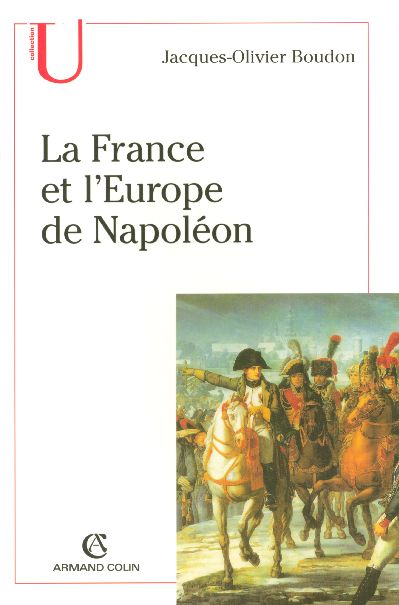LA FRANCE ET L'EUROPE DE NAPOLEON