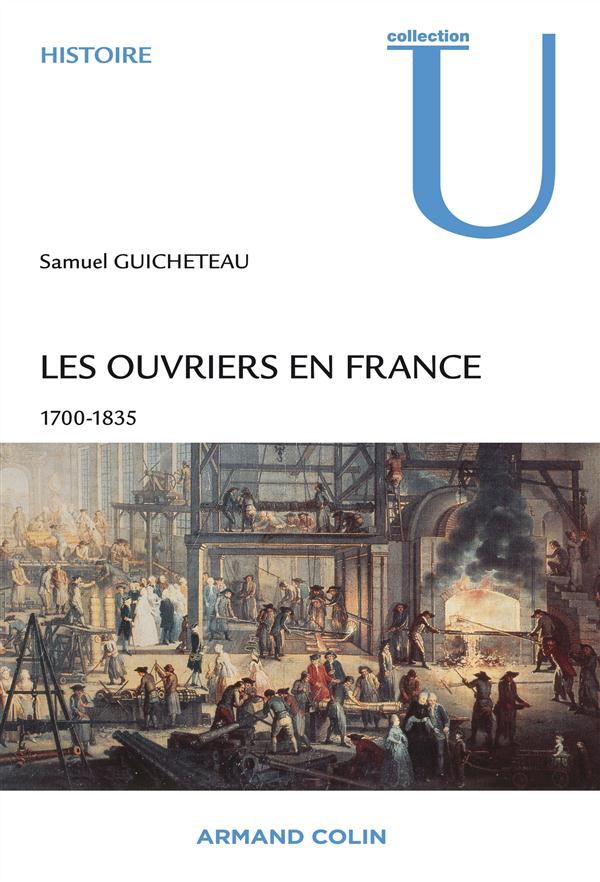 HISTOIRE GE-MD - T01 - LES OUVRIERS EN FRANCE 1700-1835