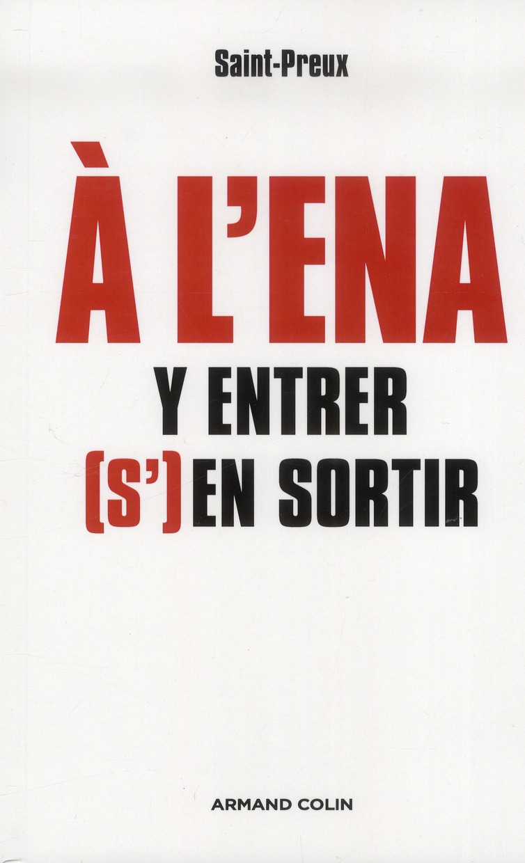 A L'ENA : Y ENTRER, (S')EN SORTIR