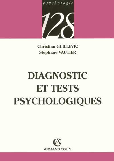 DIAGNOSTIC ET TESTS PSYCHOLOGIQUES