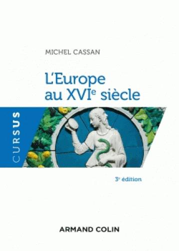 HISTOIRE MODERNE - T01 - L'EUROPE AU XVIE SIECLE - 3E ED.