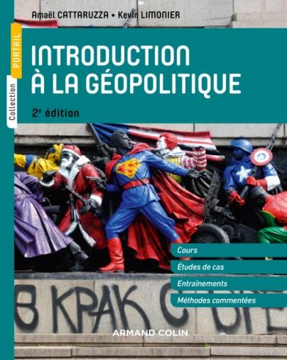 INTRODUCTION A LA GEOPOLITIQUE - 2E ED.