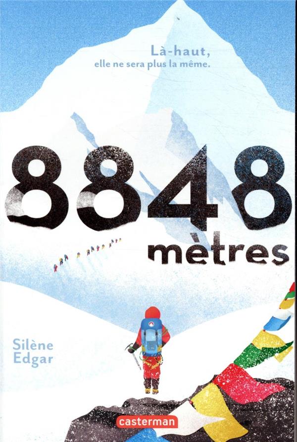 8848 metres - la-haut, elle ne sera plus la meme.