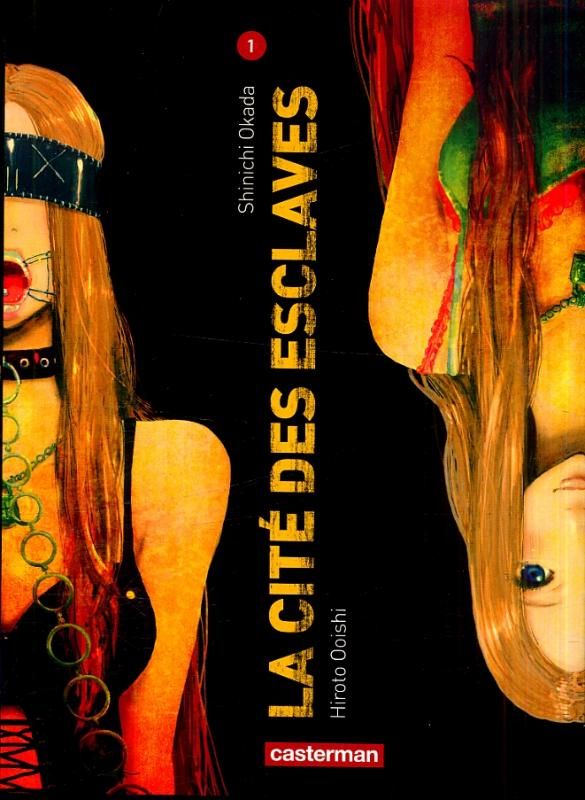 La cité des esclaves - Tome 1