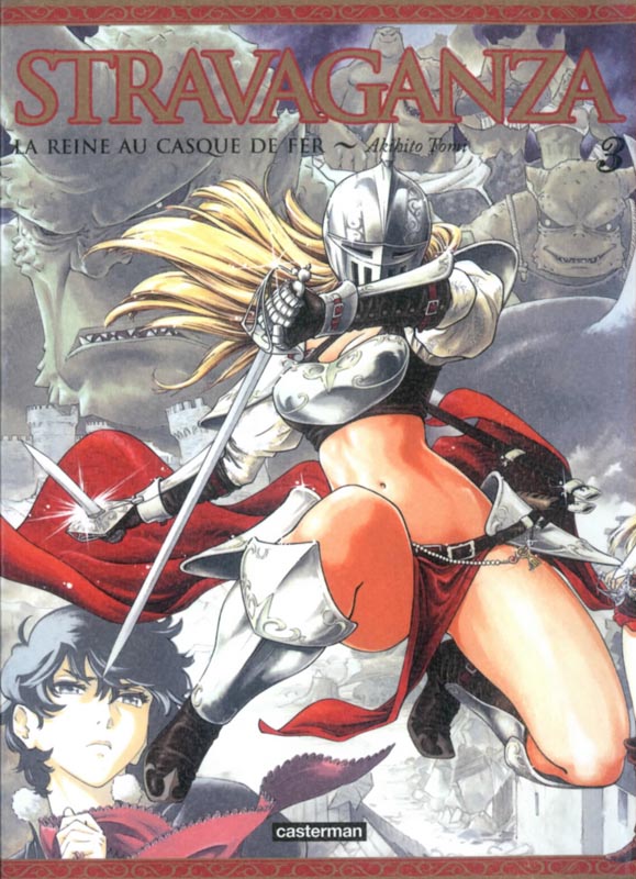 Stravaganza - la Reine au Casque de Fer - Tome 3