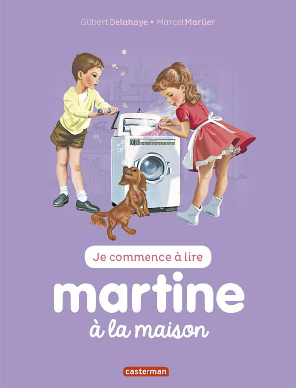 MARTINE JE COMMENCE A LIRE - T25 - MARTINE A LA MAISON - NE2016