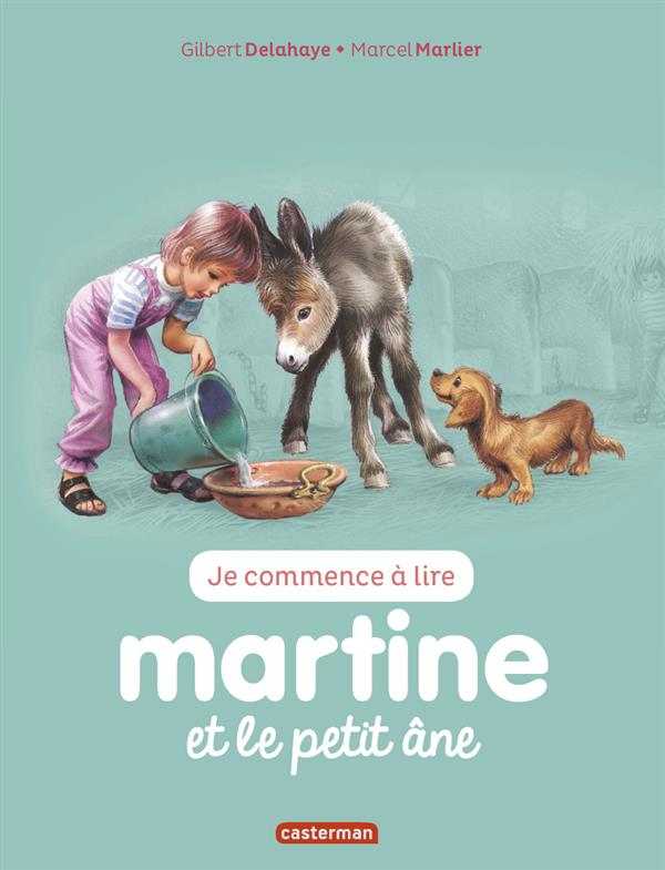 MARTINE JE COMMENCE A LIRE - T31 - MARTINE ET LE PETIT ANE - NE2016