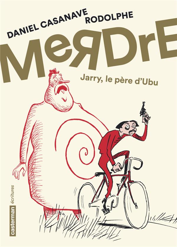MERDRE - JARRY, LE PERE D'UBU