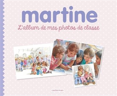 Martine, l'album de mes photos de classe