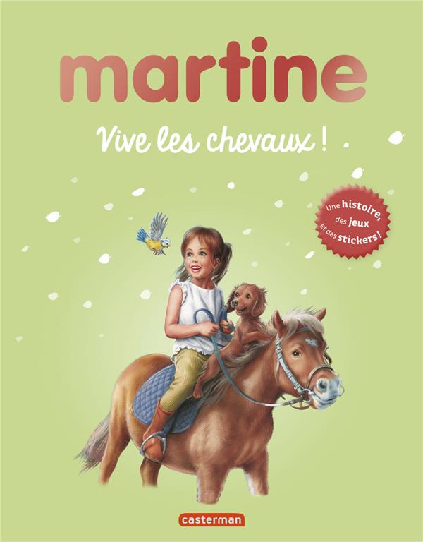 Livres d'activites - t01 - martine, vive les chevaux !