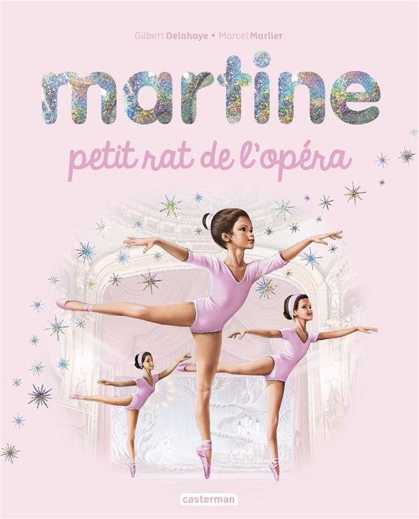Martine, petit rat de l'opera - edition speciale 2018