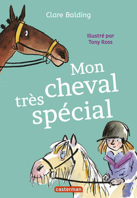 MON CHEVAL TRES SPECIAL - T01 - MON CHEVAL TRES SPECIAL
