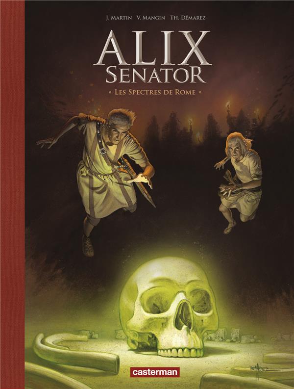 Alix senator - edition deluxe - t09 - les spectres de rome