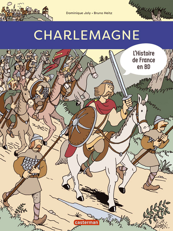 HISTOIRE DE FRANCE EN BD - CHARLEMAGNE