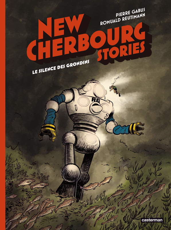 NEW CHERBOURG STORIES - VOL02 - LE SILENCE DES GRONDINS
