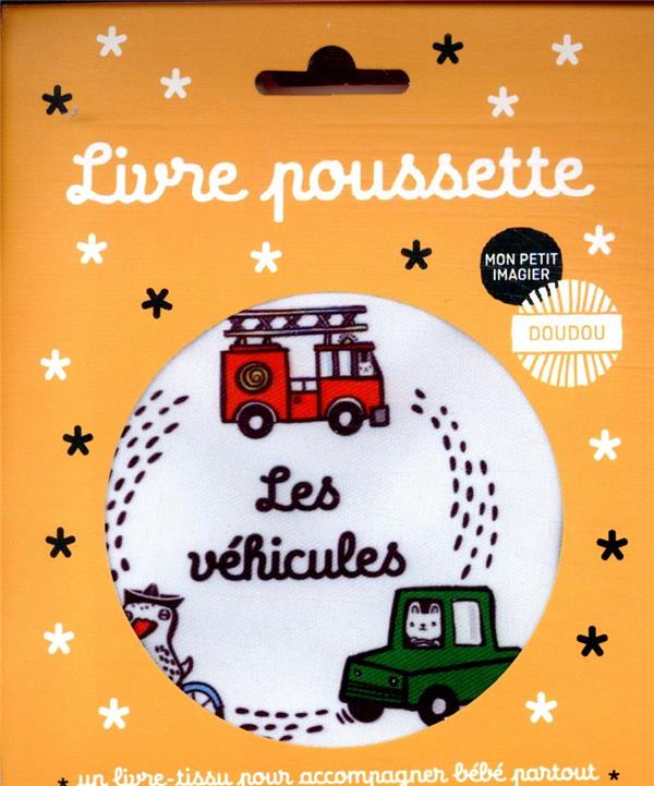 Livre poussette - les vehicules