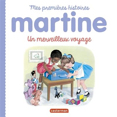 Martine, un merveilleux voyage