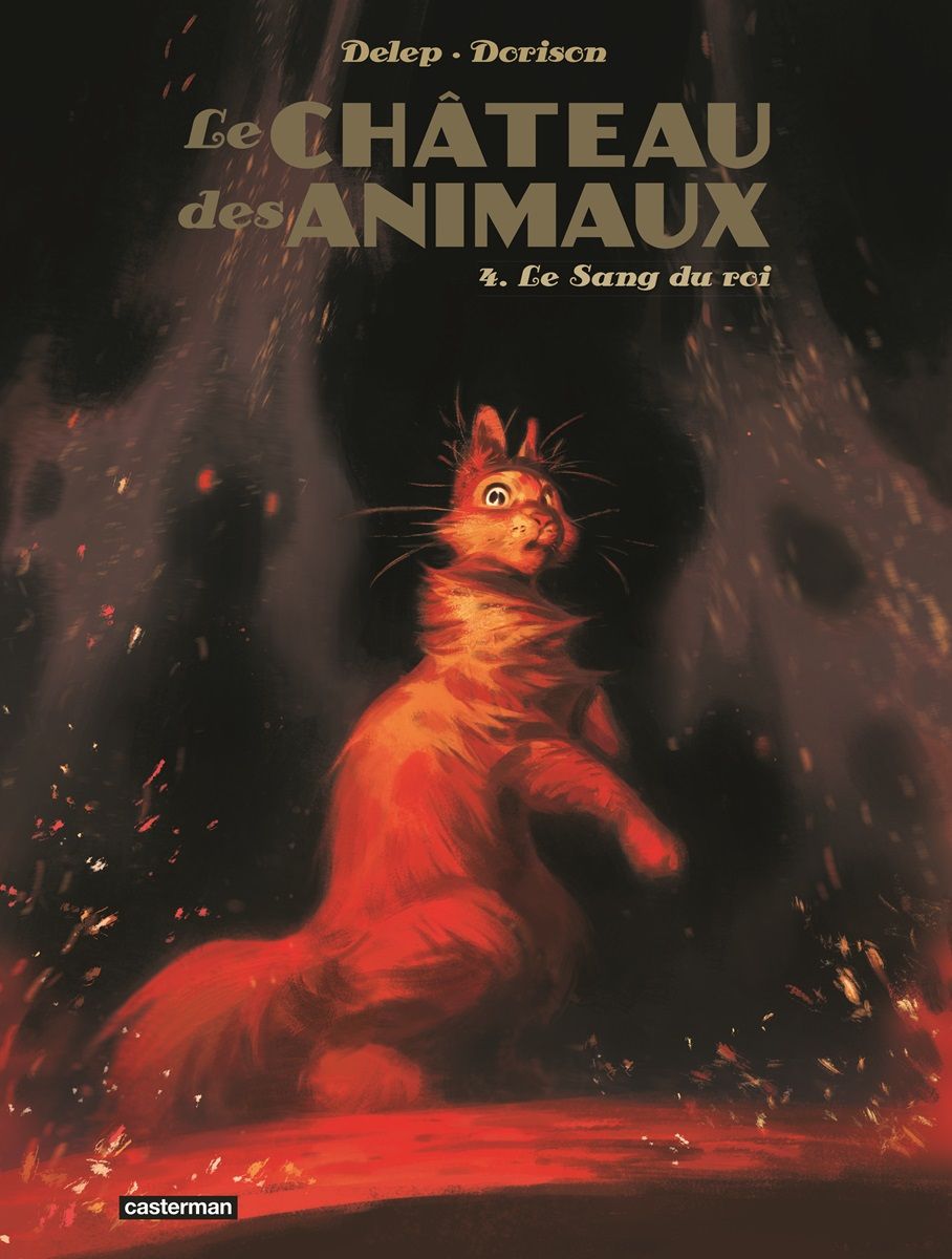 Le chateau des animaux - t04 - le sang du roi - vol04