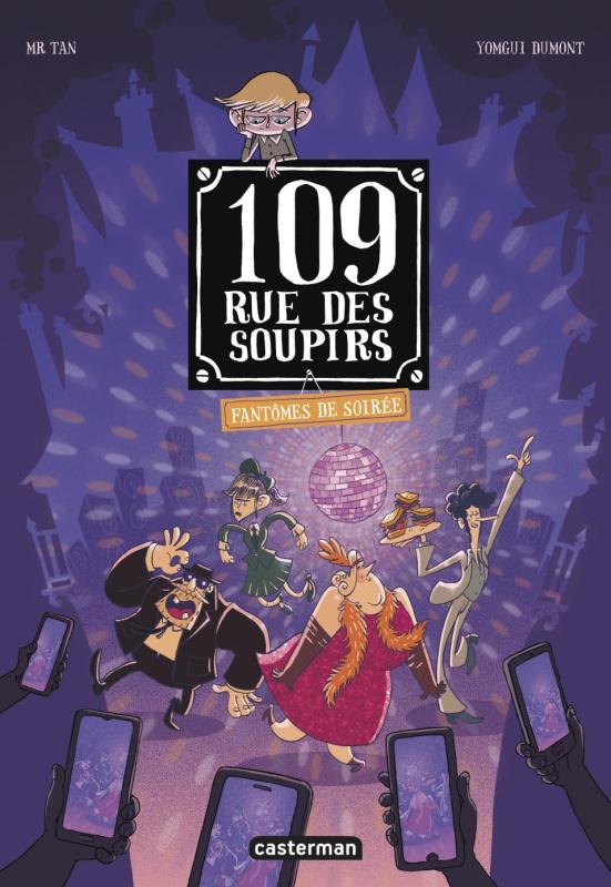 109 rue des soupirs - t05 - fantomes de soiree