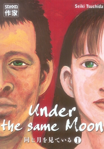 Under the same moon - Tome 1