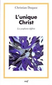 L'UNIQUE CHRIST - LA SYMPHONIE DIFFEREE