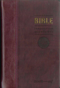 LA BIBLE - TRADUCTION OECUMENIQUE. SIMILICUIR BORDEAUX