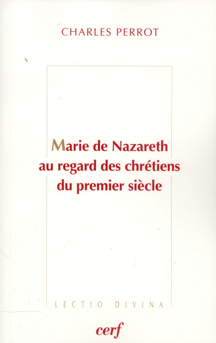 Marie de nazareth au regard des chretiens du premier siecle